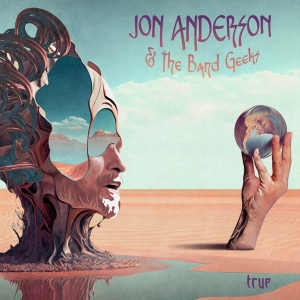 Jon Anderson & The Band Geeks - True (Rsd 2026 -Inc Bonus Track) i gruppen VI TIPSER / Record Store Day / RSD 2026 hos Bengans Skivbutik AB (5656885)