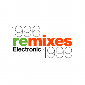 Electronic - 1996 Remixes 1999 i gruppen VI TIPSER / Record Store Day / RSD 2026 hos Bengans Skivbutik AB (5656919)