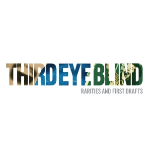 Third Eye Blind - Rarities & First Drafts i gruppen VI TIPSER / Record Store Day / RSD 2026 hos Bengans Skivbutik AB (5656972)