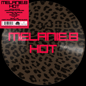 Melanie B - Hot (Rsd Vinyl) i gruppen VI TIPSER / Record Store Day / RSD 2026 hos Bengans Skivbutik AB (5657030)