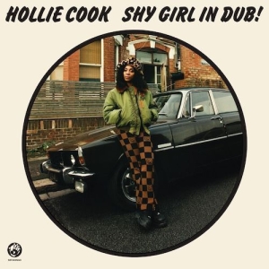 Hollie Cook - Shy Girl Dub i gruppen VI TIPSER / Record Store Day / RSD 2026 hos Bengans Skivbutik AB (5657123)