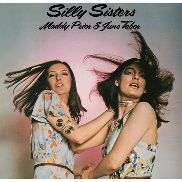 Maddy Prior & June Tabor - Silly Sisters i gruppen VI TIPSER / Record Store Day / RSD 2026 hos Bengans Skivbutik AB (5657141)