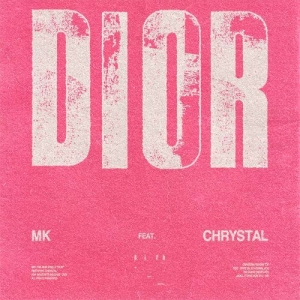 Mk Feat. Chrystal - Dior (Remixes) i gruppen VI TIPSER / Record Store Day / RSD 2026 hos Bengans Skivbutik AB (5657149)