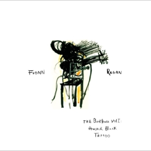 Fionn Regan - The Bunkhouse Vol. 1: Anchor Black Tattoo i gruppen VI TIPSER / Record Store Day / RSD 2026 hos Bengans Skivbutik AB (5657235)