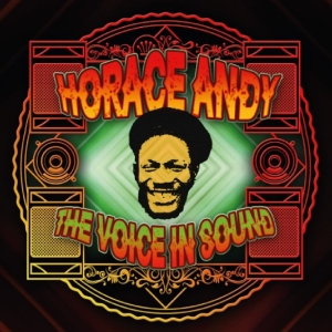Horace Andy - The Voice In Sound i gruppen VI TIPSER / Record Store Day / RSD 2026 hos Bengans Skivbutik AB (5657248)