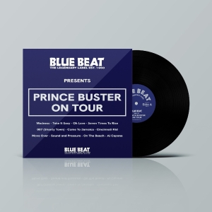 Prince Buster - The Blue Beat Label Presents Prince Buster On Tour i gruppen VI TIPSER / Record Store Day / RSD 2026 hos Bengans Skivbutik AB (5657276)