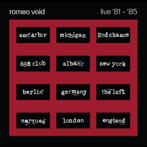 Romeo Void - The Best Of Romeo Void Live '81-'85 i gruppen VI TIPSER / Record Store Day / RSD 2026 hos Bengans Skivbutik AB (5657280)