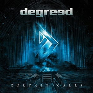 Degreed - Curtain Calls i gruppen CD / Kommende / Metal hos Bengans Skivbutik AB (5657428)