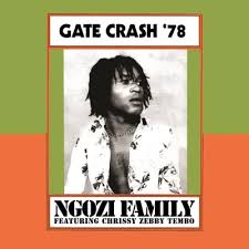 Ngozi Family - Gate Crash '78 (Rsd) i gruppen VI TIPSER / Record Store Day / RSD 2026 hos Bengans Skivbutik AB (5657503)