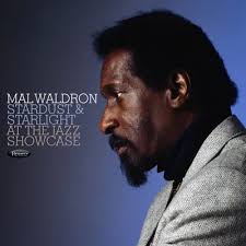 Mal Waldron - Stardust & Starlight: Live At Jazz Showcase (180G/2Lp) (Rsd) i gruppen VI TIPSER / Record Store Day / RSD 2026 hos Bengans Skivbutik AB (5657532)