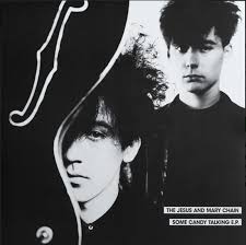 Jesus & Mary Chain - Some Candy Talking Ep (Rsd) i gruppen VI TIPSER / Record Store Day / RSD 2026 hos Bengans Skivbutik AB (5657538)