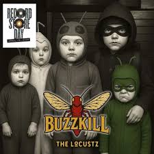 Locustz - Buzzkill (Rsd) i gruppen VI TIPSER / Record Store Day / RSD 2026 hos Bengans Skivbutik AB (5657545)