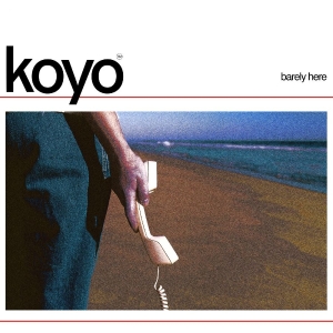 Koyo - Barely Here i gruppen CD / Kommende / Pop-Rock hos Bengans Skivbutik AB (5657784)