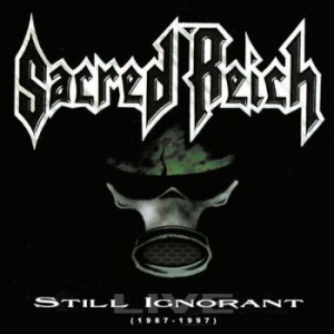 Sacred Reich - Still Ignorant - 1987-1997 Live i gruppen CD / Kommende / Metal hos Bengans Skivbutik AB (5658004)