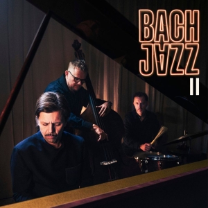 Bach Jazz - II (Digipak CD) i gruppen CD / Kommende / Jazz hos Bengans Skivbutik AB (5658021)