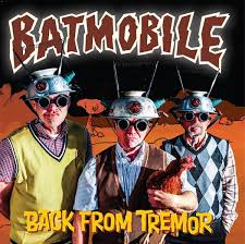 Batmobile - Back From Tremor i gruppen VI TIPSER / Fredagsutgivelser / 2026-03-06 hos Bengans Skivbutik AB (5658089)