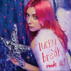 Lucky Break - Made It! i gruppen CD / Kommende / Pop-Rock hos Bengans Skivbutik AB (5658135)