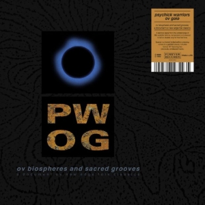 Psychick Warriors Ov Gaia - Ov Biospheres And Sacred Grooves: A i gruppen VINYL / Kommende / Pop-Rock hos Bengans Skivbutik AB (5658174)