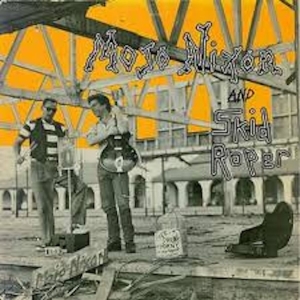 Mojo Nixon & Skid Roper - Mojo Nixon And Skid Roper (Remaster i gruppen VINYL / Kommende / Pop-Rock hos Bengans Skivbutik AB (5658296)
