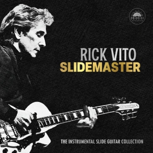 Rick Vito - Slidemaster i gruppen CD / Kommende / Blues hos Bengans Skivbutik AB (5658299)