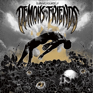 Demons My Friends - Survive/ Yourself i gruppen VINYL / Kommende / Metal hos Bengans Skivbutik AB (5658346)