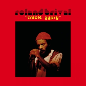 Roland Brival - Créole Gypsy i gruppen VINYL / Kommende / Jazz hos Bengans Skivbutik AB (5658352)