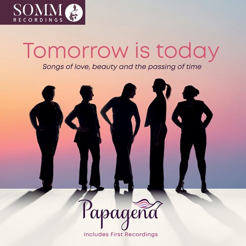 Papagena - Tomorrow Is Today - Songs Of Love, i gruppen VI TIPSER / Fredagsutgivelser / 2026-04-17 hos Bengans Skivbutik AB (5658580)
