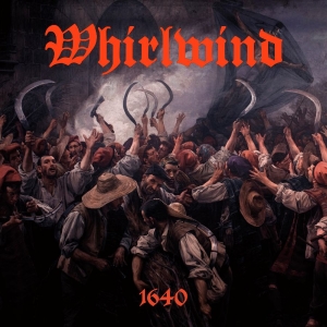 Whirlwind - 1640 i gruppen CD / Kommende / Metal hos Bengans Skivbutik AB (5658623)