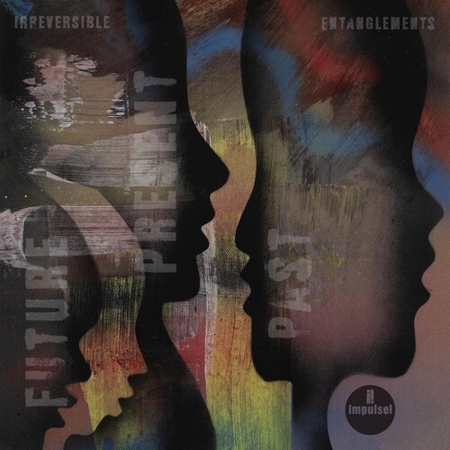 Irreversible Entanglements - Future Present Past i gruppen VI TIPSER / Fredagsutgivelser / 2026-03-27 hos Bengans Skivbutik AB (5658628)