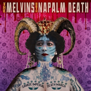 Melvins With Napalm Death - Savage Imperial Death March (Ltd Or i gruppen VINYL / Kommende / Metal hos Bengans Skivbutik AB (5658653)