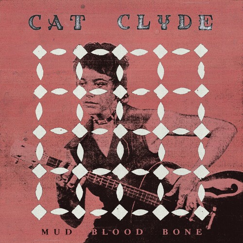 Cat Clyde - Mud Blood Bone i gruppen VINYL / Toppselgere hos Bengans Skivbutik AB (5658686)