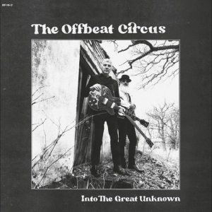 The Offbeat Circus - Into The Great Unknown i gruppen VINYL / Kommende / Pop-Rock hos Bengans Skivbutik AB (5658728)