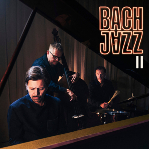 Bach Jazz - II (Signert / Black Vinyl LP) i gruppen VINYL / Kommende / Jazz,Svensk Musikkk hos Bengans Skivbutik AB (5659094)