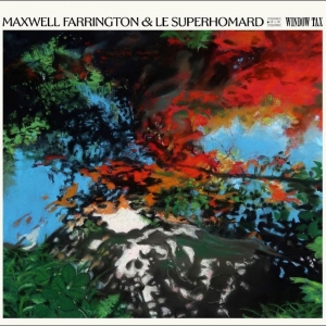 Maxwell Farrington & Le Superhomard - Window Tax i gruppen CD / Kommende / Pop-Rock hos Bengans Skivbutik AB (5659649)