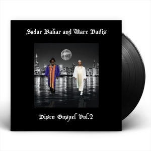 Sadar Bahar & Marc Davis - Disco Gospel Vol.2 i gruppen VINYL / Kommende / Pop-Rock hos Bengans Skivbutik AB (5659760)