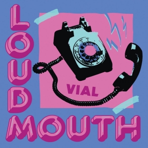 Vial - Loudmouth (Ice Blue With Aqua Blue i gruppen VINYL / Kommende / Pop-Rock hos Bengans Skivbutik AB (5659922)