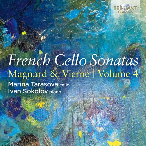 Marina Tarasova Ivan Sokolov - French Cello Sonatas, Vol. 4 - Magn i gruppen CD / Klassisk hos Bengans Skivbutik AB (5659994)