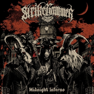Strikehammer - Midnight Inferno i gruppen CD / Kommende / Metal hos Bengans Skivbutik AB (5660127)