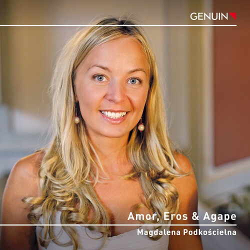 Magdalena Podkoscielna - Amor, Eros & Agape i gruppen CD / Klassisk hos Bengans Skivbutik AB (5662564)