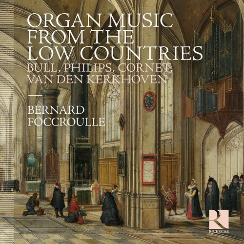Bernard Foccroulle - Organ Music From The Low Countries i gruppen CD / Klassisk hos Bengans Skivbutik AB (5662571)