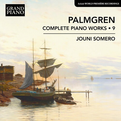 Selim Palmgren - Complete Piano Works, Vol. 9 i gruppen CD / Klassisk hos Bengans Skivbutik AB (5662592)