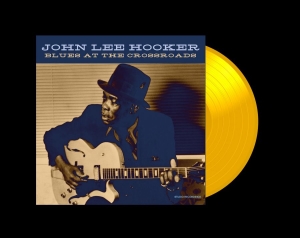 Hooker John Lee - Blues At The Crossroads (Yellow Vin i gruppen VI TIPSER / Fredagsutgivelser / 2026-03-13 hos Bengans Skivbutik AB (5662703)
