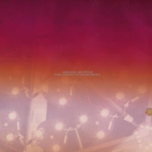 Rani Hania & Manchester Collective & Hugh Brunt - Non Fiction - Piano Concerto In Four Movements i gruppen CD / Klassisk hos Bengans Skivbutik AB (5662814)