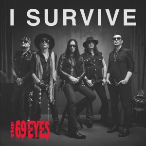 The 69 Eyes - I Survive i gruppen Musikk / CD-Maxi / Kommande /  hos Bengans Skivbutik AB (5662875)