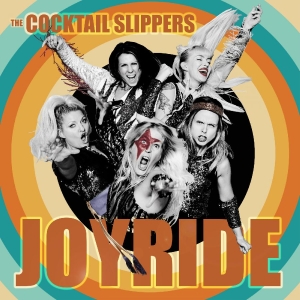 Cocktail Slippers - Joyride i gruppen CD / Kommende / Pop-Rock hos Bengans Skivbutik AB (5663026)
