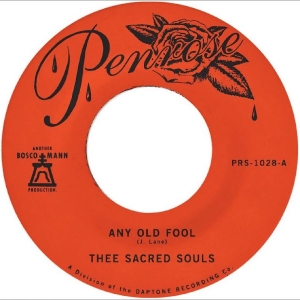Thee Sacred Souls - Any Old Fool B/W Price I'll Pay i gruppen VINYL / Kommende / Pop-Rock hos Bengans Skivbutik AB (5663070)