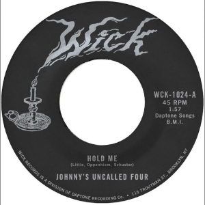 Johnny's Uncalled Four - Hold Me B/W Windy And Warm i gruppen VINYL / Kommende / Pop-Rock hos Bengans Skivbutik AB (5663071)