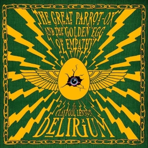 The Claypool Lennon Delirium - The Great Parrot-Ox And The Golden i gruppen CD / Kommende / Pop-Rock hos Bengans Skivbutik AB (5663082)