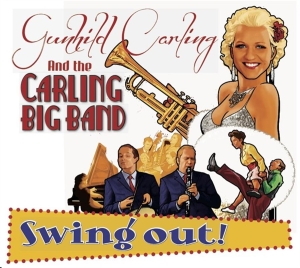 Carling Gunhild & The Carling Big B - Swing Out i gruppen CD / Jazz hos Bengans Skivbutik AB (5663140)