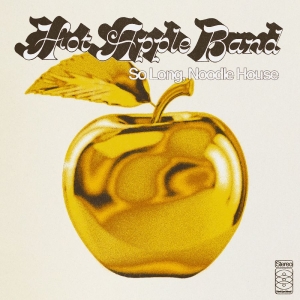 Hot Apple Band - So Long, Noodle House (Opaque Gold i gruppen VINYL / Pop-Rock hos Bengans Skivbutik AB (5663391)